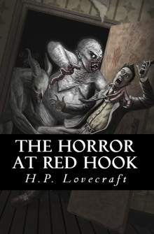 Кошмар в Ред-Хуке - Говард Лавкрафт