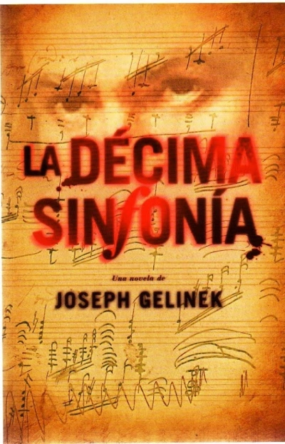 Десятая симфония - Йозеф Гелинек